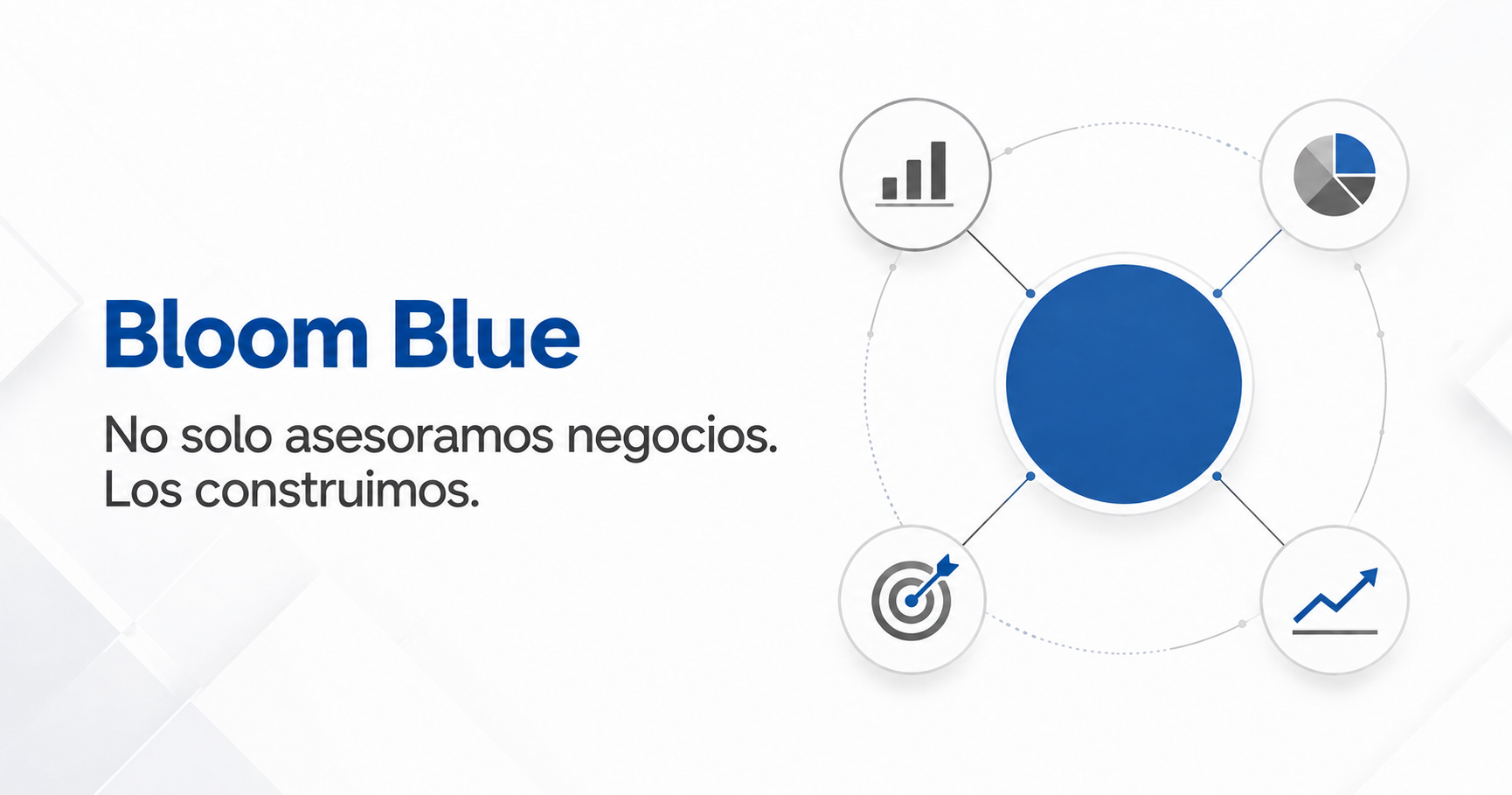 Bloom Blue: no solo asesoramos negocios, los construimos